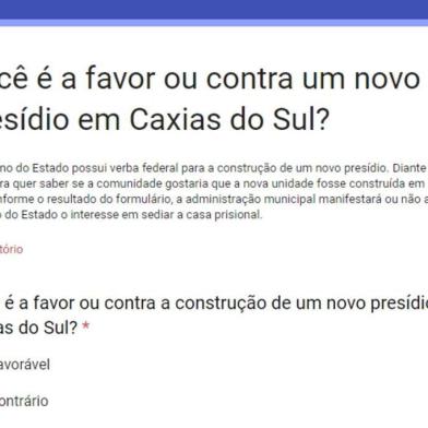 Prefeitura promove consulta pública para saber se a comunidade gostaria que um novo presídio fosse construído em Caxias do Sul.