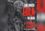 Lula lança livro sobre Lava-Jato, bastidores políticos e derrotas do PT 