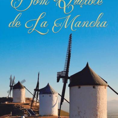 Livro Dom Quixote de La Mancha, adaptação de Uili Bergamin 