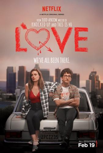 Motivos para assistir a série LOVE da Netflix – vida que me leva