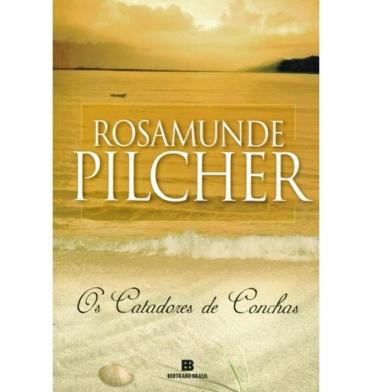 Catadores de Conchas, Bertrand, Rosamunde Pilcher