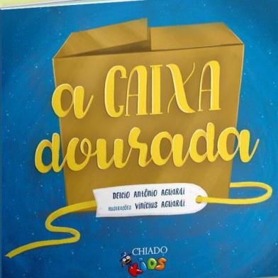 Capa do livro A Caixa Dourada, de Delcio Agliardi