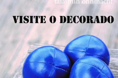 Visite o Decorado, de Taiasmin Ohnmacht