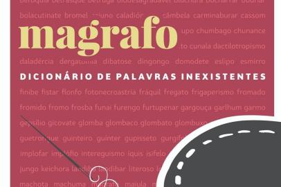 Magrafo ¿ Dicionário de Palavras Inexistentes (editora Tomo), de Diego Lops. 