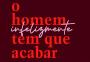 Os desabafos e as sacações virtuais de Clara Corleone em "O Homem Infelizmente Tem que Acabar"