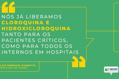 Peça da campanha do Governo Federal em favor do uso de cloroquina para pacientes com coronavirus