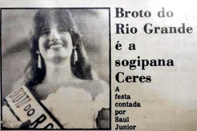  A Sogipana Ceres representou a Capital no Broto do Rio Grande em 1985.<!-- NICAID(14521922) -->