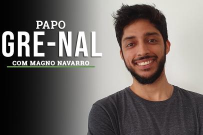 magno navarro, papo gre-nal