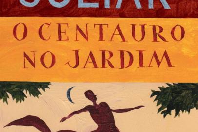 Sugestão de leitura para férias: O centauro no jardim _ Moacyr Scliar _ Cia das Letras