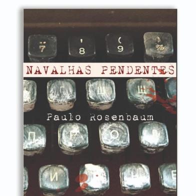 Navalhas Pendentes, de Paulo Rosenbaum<!-- NICAID(14917501) -->